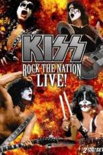 Watch Kiss Rock the Nation - Live 123MovieFree