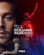 Watch This Is Benjamin Ingrosso Part 2 123MovieFree