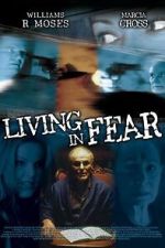 Watch Living in Fear 123MovieFree