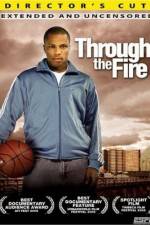 Watch Through the Fire 123MovieFree
