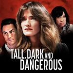 Watch Tall, Dark and Dangerous 123MovieFree