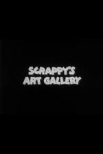 Watch Scrappy\'s Art Gallery 123MovieFree