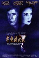 Watch Past Tense 123MovieFree