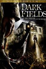 Watch Dark Fields 123MovieFree