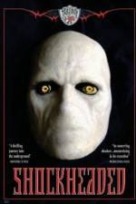 Watch Shockheaded 123MovieFree