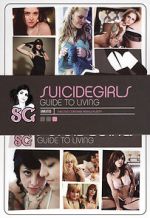 Watch SuicideGirls: Guide to Living 123MovieFree