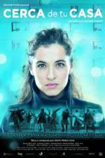 Watch Cerca de tu casa 123MovieFree