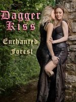 Watch Dagger Kiss: Enchanted Forest 123MovieFree