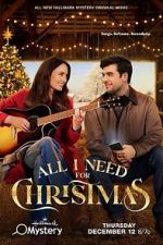 Watch All I Need for Christmas 123MovieFree