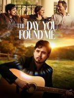 Watch The Day You Found Me 123MovieFree