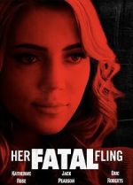Watch Her Fatal Fling 123MovieFree