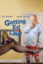 Watch Getting Ed Laid 123MovieFree