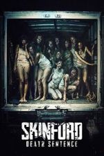 Watch Skinford: Death Sentence 123MovieFree