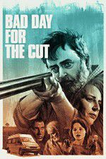 Watch Bad Day for the Cut 123MovieFree