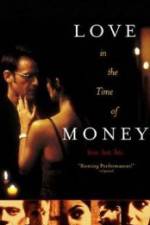 Watch Love in the Time of Money 123MovieFree