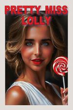 Watch Pretty Miss Lolly 123MovieFree