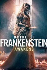 Watch Bride of Frankenstein Awakens 123MovieFree
