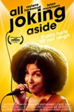 Watch All Joking Aside 123MovieFree