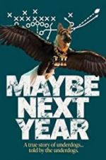 Watch Maybe Next Year 123MovieFree