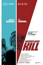 Watch Women Who Kill 123MovieFree