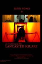Watch Lancaster Square 123MovieFree