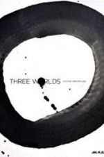 Watch Three Worlds 123MovieFree