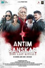 Watch Antim Sanskar: The Last Ritual 123MovieFree