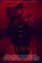 Watch Still/Born 123MovieFree