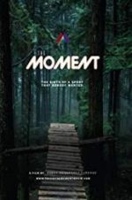 Watch The Moment 123MovieFree