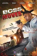 Watch Boss Moves 123MovieFree