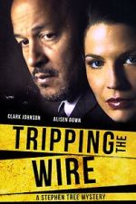 Watch Tripping the Wire: A Stephen Tree Mystery 123MovieFree