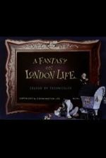 Watch A Fantasy on London Life 123MovieFree