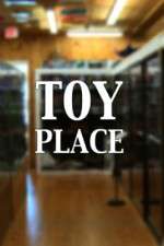 Watch Toy Place 123MovieFree
