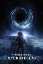 Watch The Science of Interstellar 123MovieFree