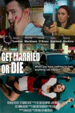 Watch Get Married or Die 123MovieFree