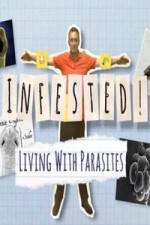 Watch Infested! Living with Parasites 123MovieFree