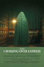 Watch The Crossing Over Express (Short 2024) 123MovieFree