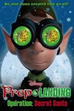 Watch Prep & Landing Stocking Stuffer: Operation: Secret Santa (TV Short 2010) 123MovieFree