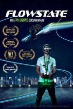 Watch Flowstate: The FPV Drone Documentary 123MovieFree