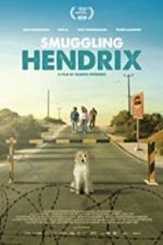Watch Smuggling Hendrix 123MovieFree