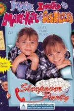 Watch You're Invited to Mary-Kate & Ashley's Sleepover Party 123MovieFree