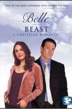 Watch Belle and the Beast A Christian Romance 123MovieFree