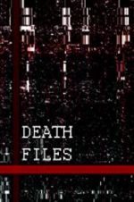 Watch Death files 123MovieFree