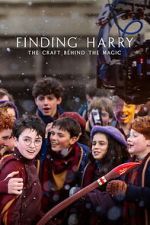 Watch Finding Harry: The Craft Behind the Magic 123MovieFree