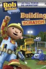 Watch Bob the Builder Building From Scratch 123MovieFree
