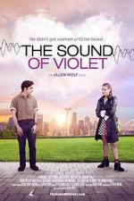 Watch The Sound of Violet 123MovieFree