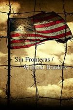 Watch Sin Fronteras Without Borders 123MovieFree