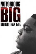 Watch Notorious BIG Bigger Than Life 123MovieFree