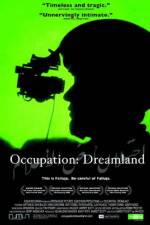 Watch Occupation Dreamland 123MovieFree