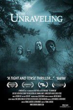 Watch The Unraveling 123MovieFree